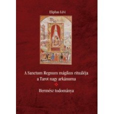 A Sanctum Regnum mágikus rituáléja a Tarot nagy arkánuma     9.95 + 1.95 Royal Mail